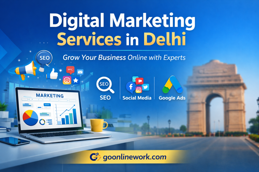 Digital Marketing Services in Delhi GoOnlineWork